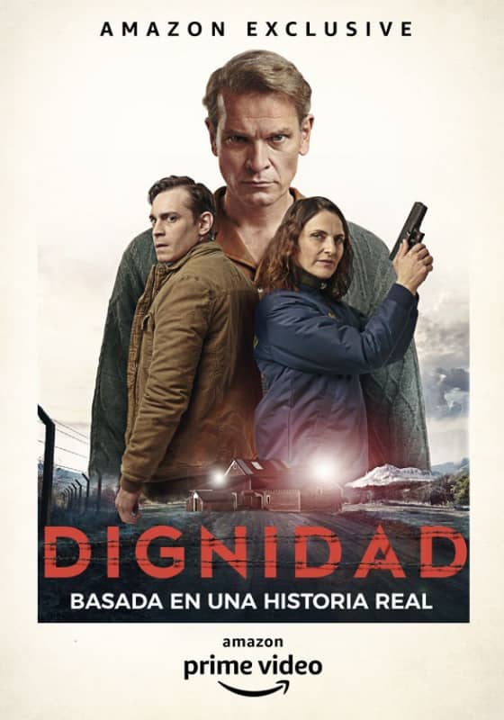 Poster Tráiler de "Dignidad" la nueva serie de Amazon Prime Video