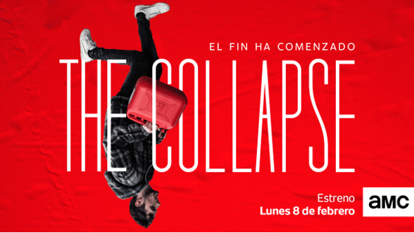 The Collapse: la serie que muestra la caída de la sociedad, llega a AMC